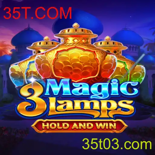 Descubra o Fascinante Mundo de 3MagicLamps e a Plataforma 35T.COM