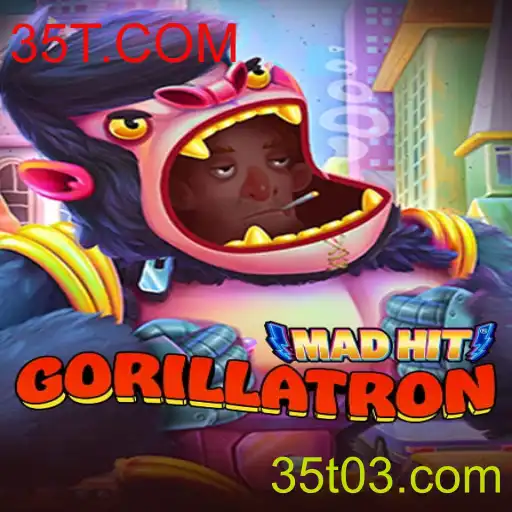 MadHitGorillatron: O Novo Fenômeno dos Games com 35T.COM